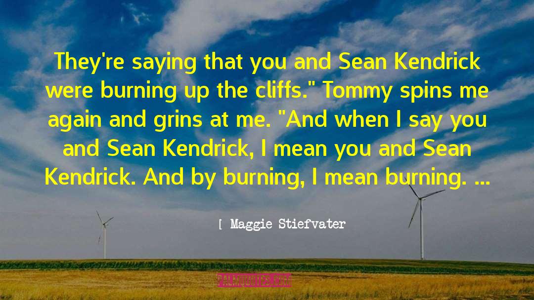 Sean Kendrick quotes by Maggie Stiefvater