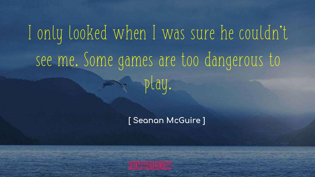 Seanan Mcguire quotes by Seanan McGuire