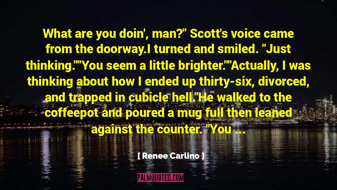 Seann Scott quotes by Renee Carlino