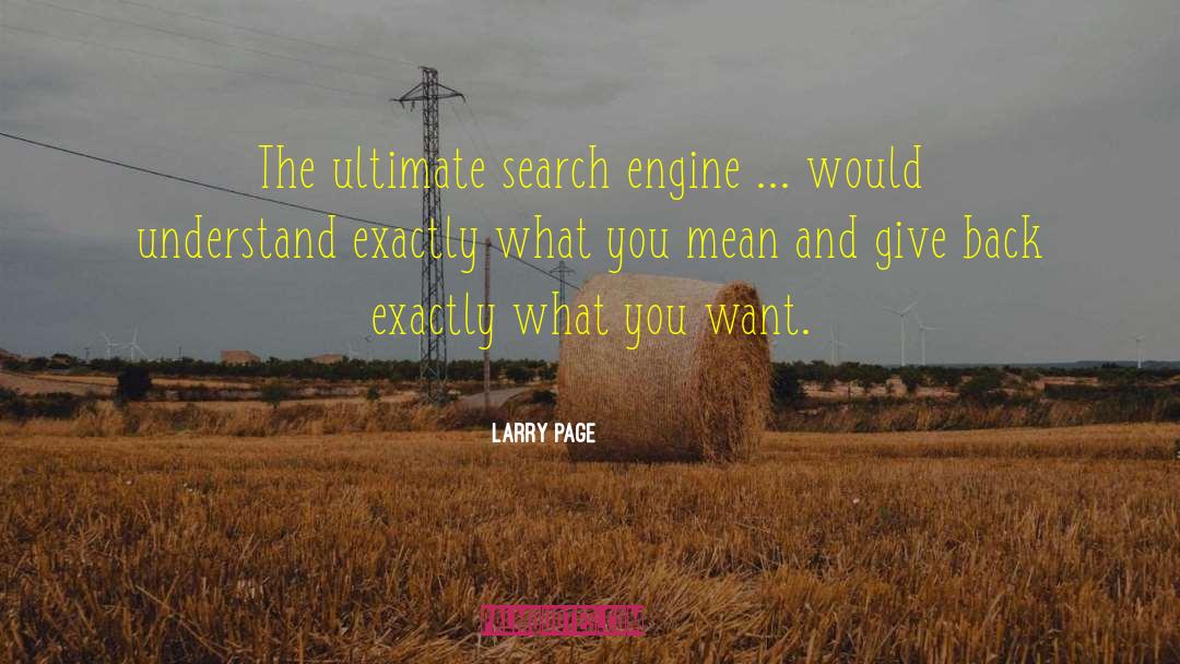 Search Engine Optimization quotes by Larry Page