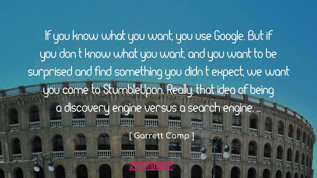 Search Engine quotes by Garrett Camp