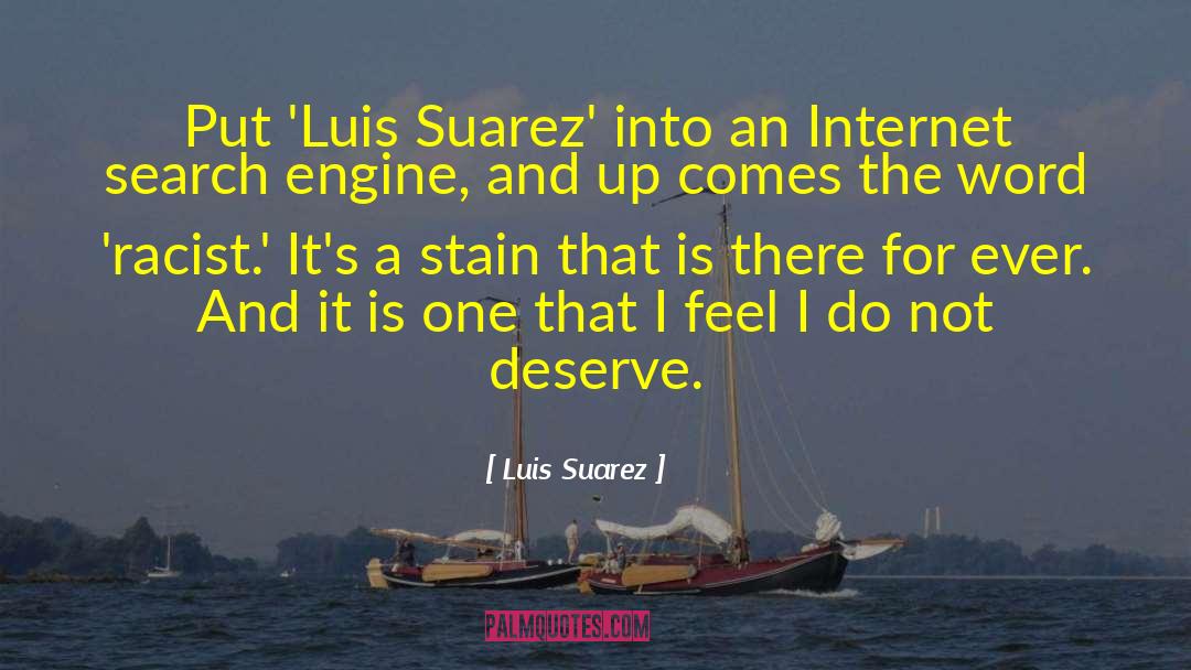 Search Engine quotes by Luis Suarez