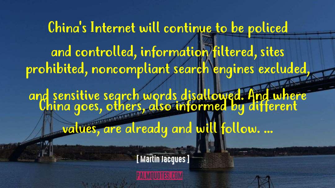 Search Engines quotes by Martin Jacques