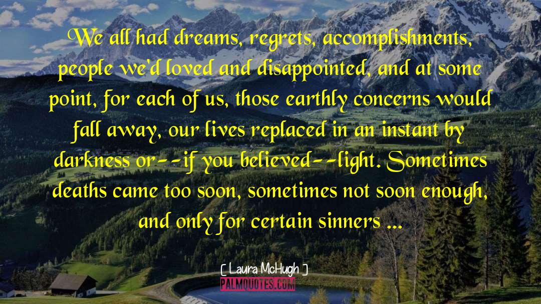Search For Light In Our Lives quotes by Laura McHugh