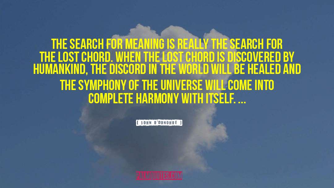 Search For Meaning quotes by John O'Donohue