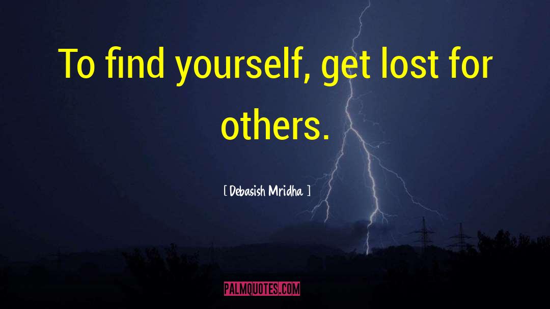 Search For Self quotes by Debasish Mridha