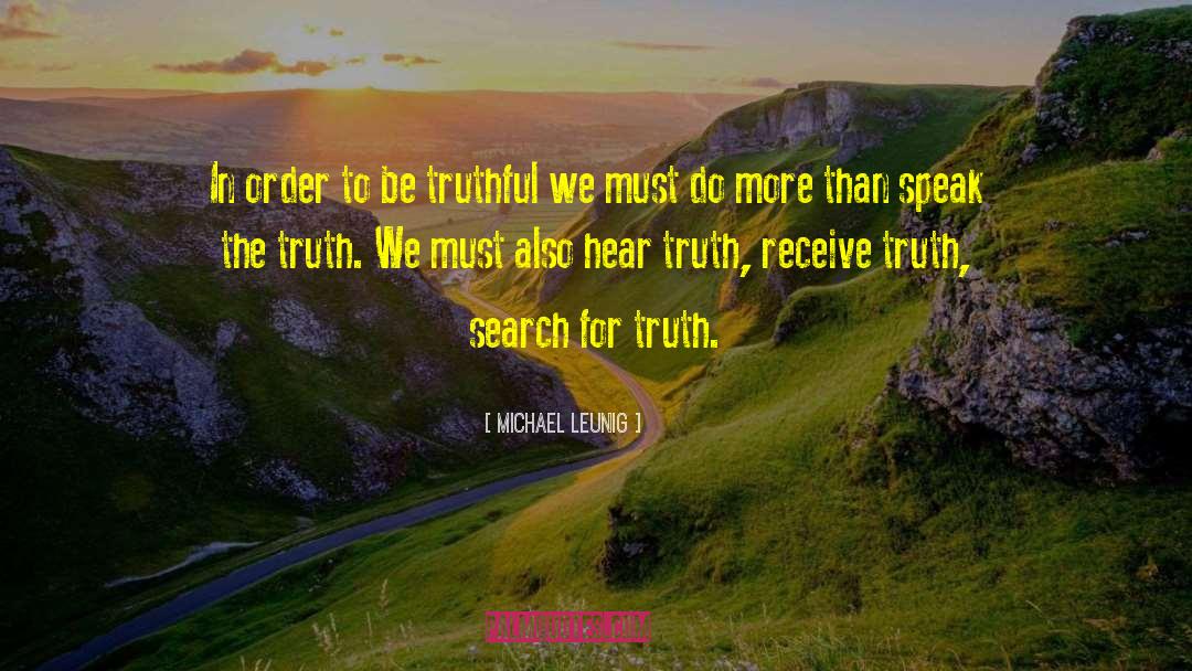 Search For Truth quotes by Michael Leunig