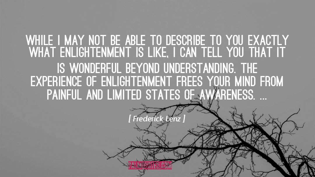 Search Of Enlightenment quotes by Frederick Lenz