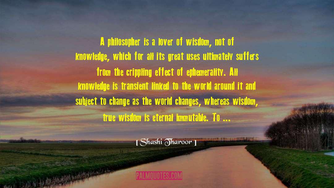Search Of Knowledge quotes by Shashi Tharoor