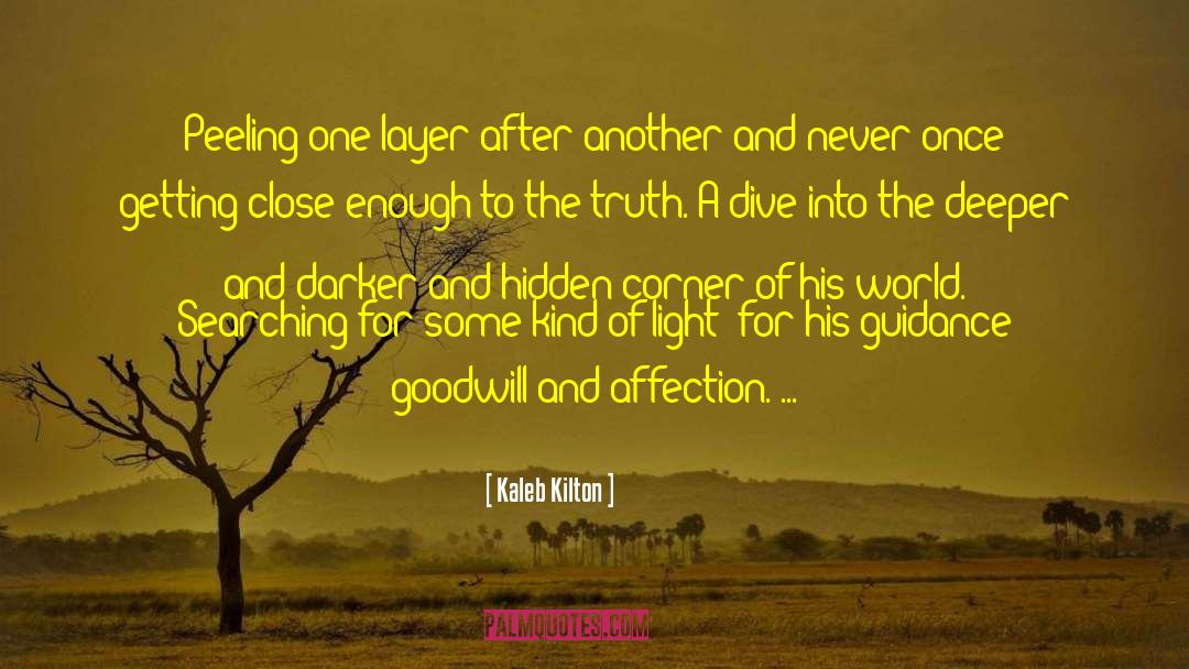 Searching Truth quotes by Kaleb Kilton