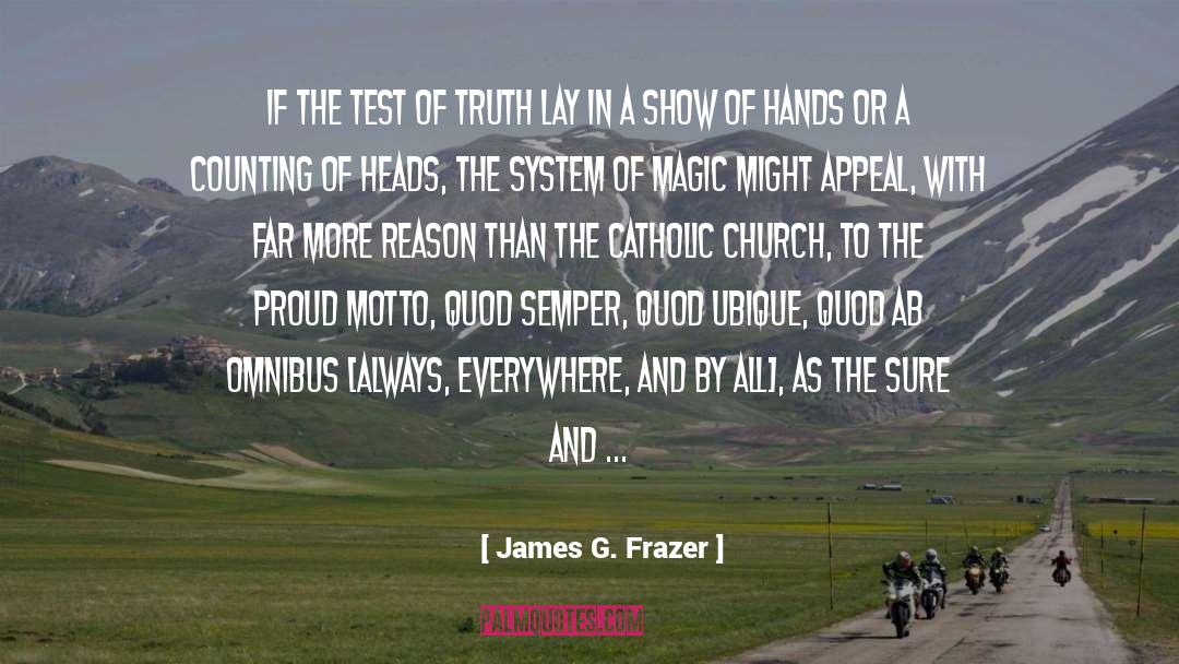 Searching Truth quotes by James G. Frazer