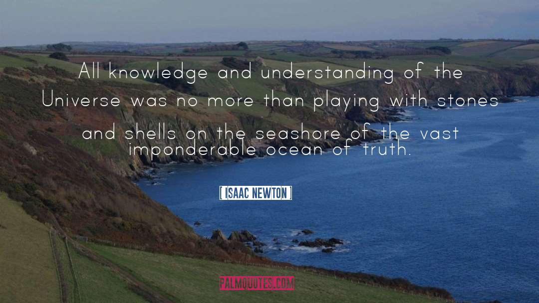Seashore quotes by Isaac Newton