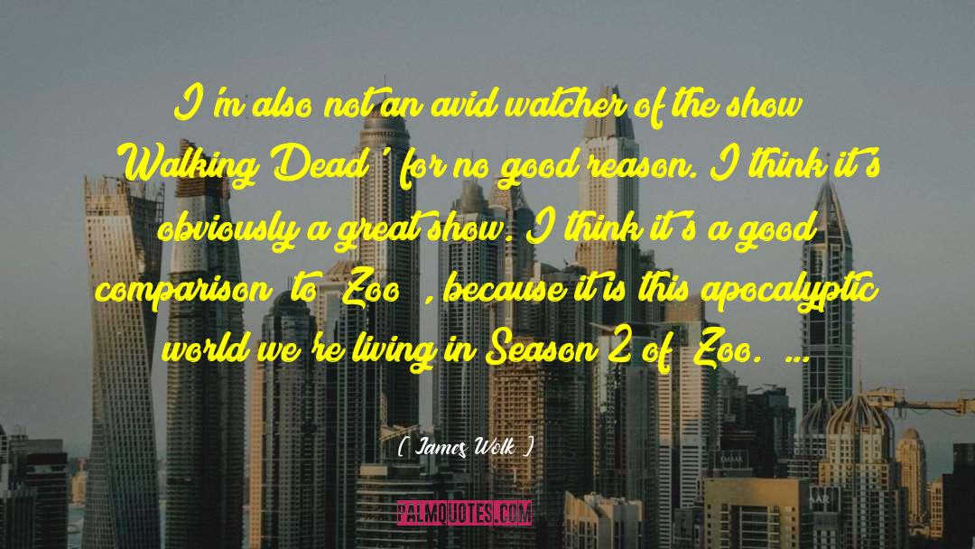 Season 2 quotes by James Wolk
