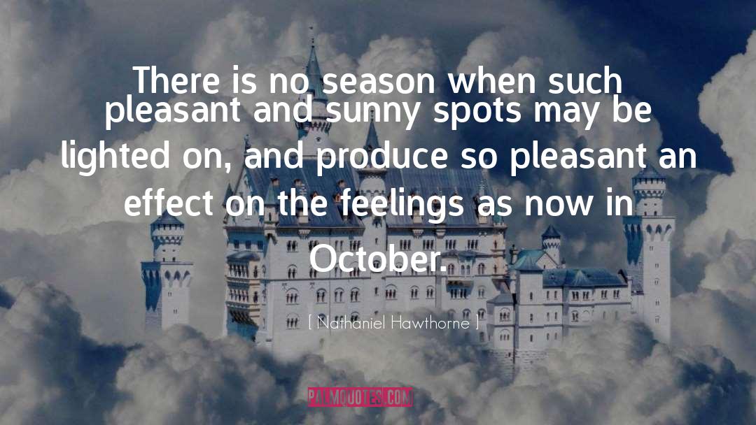 Season quotes by Nathaniel Hawthorne