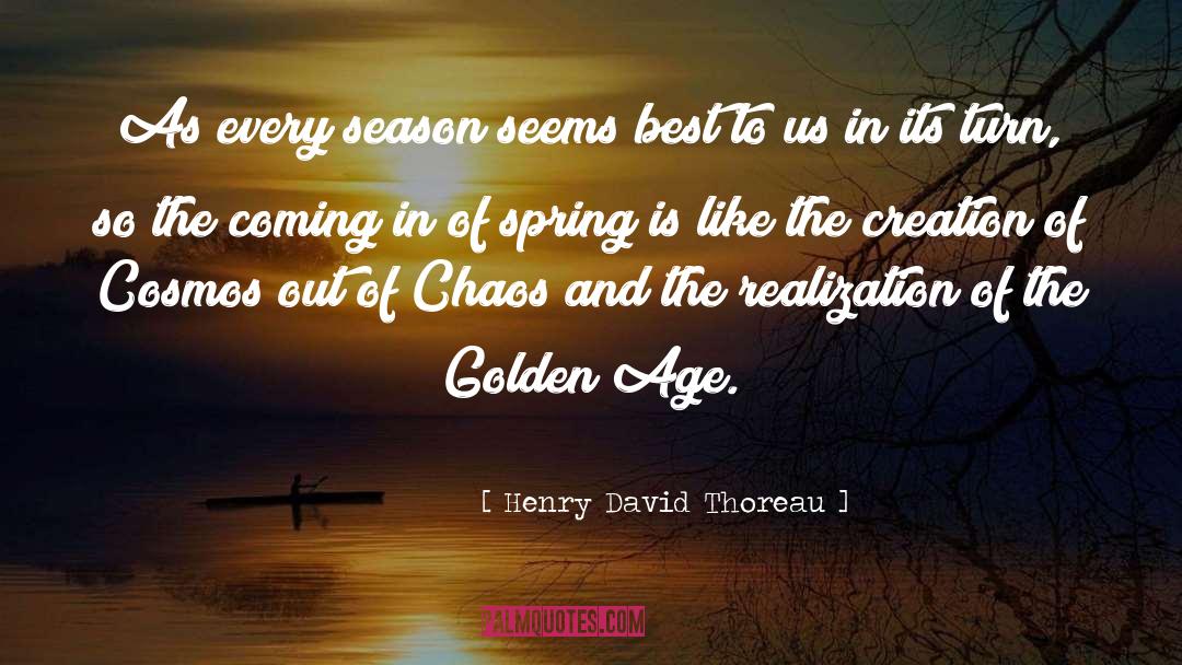 Season quotes by Henry David Thoreau