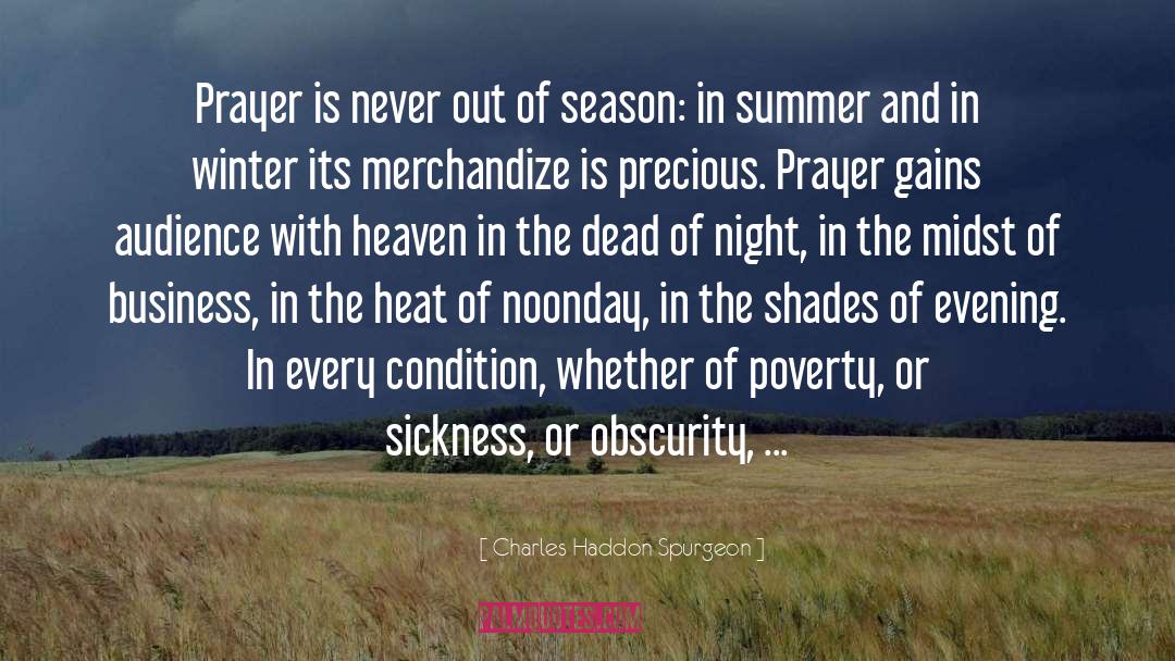 Season quotes by Charles Haddon Spurgeon