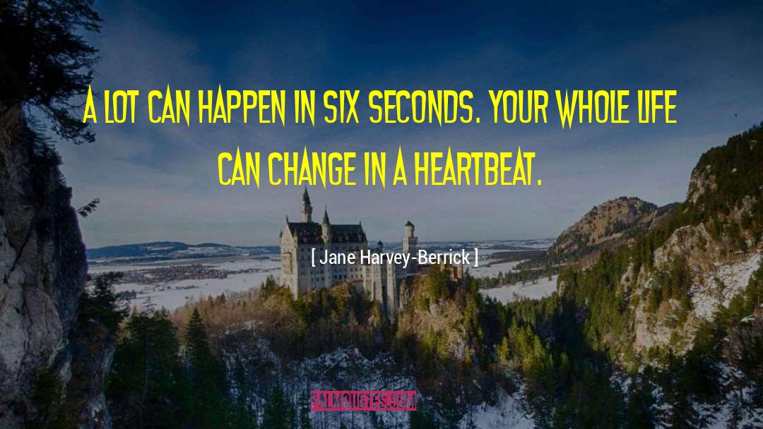 Seasonal Change quotes by Jane Harvey-Berrick