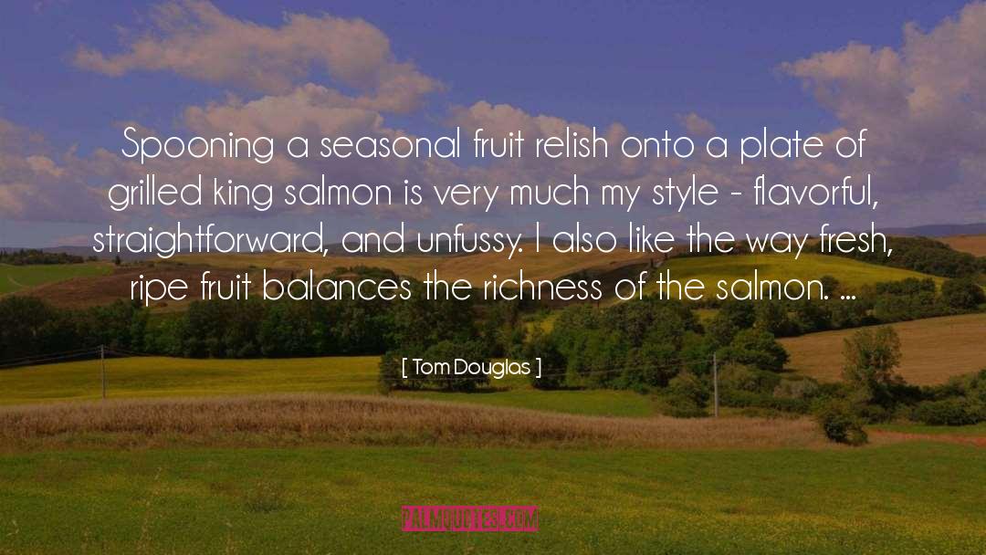 Seasonal quotes by Tom Douglas