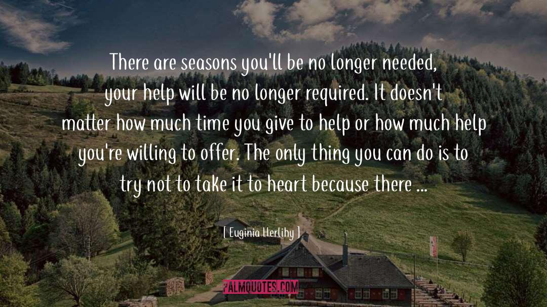 Seasonal quotes by Euginia Herlihy
