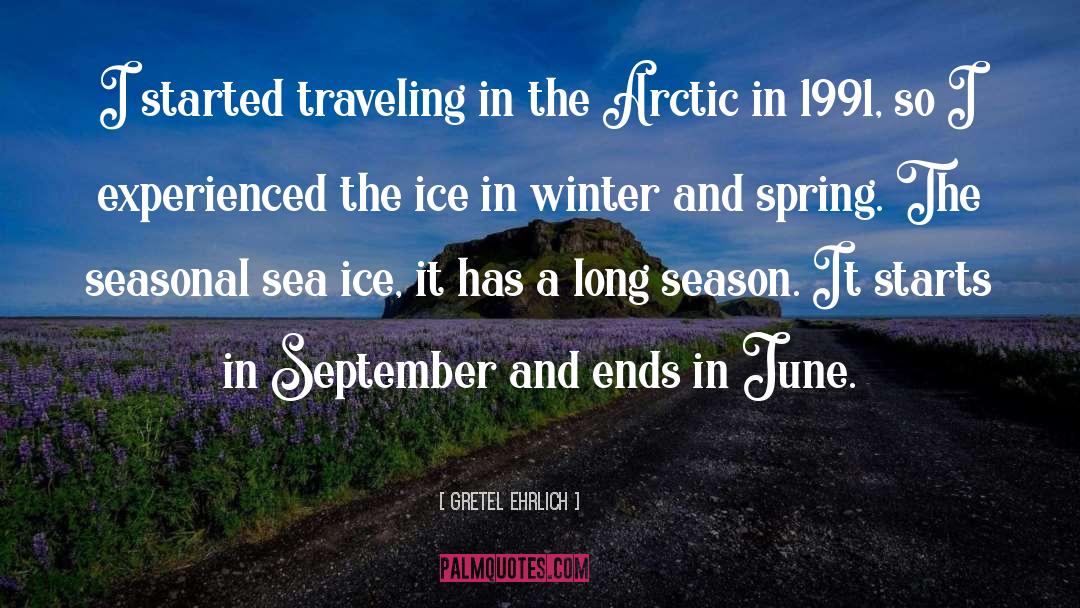 Seasonal quotes by Gretel Ehrlich