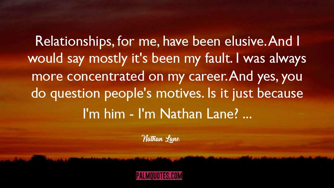 Seasonal Relationships quotes by Nathan Lane