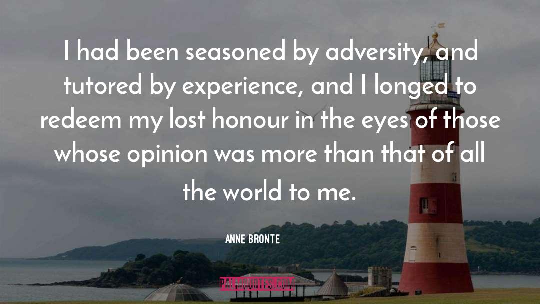 Seasoned quotes by Anne Bronte