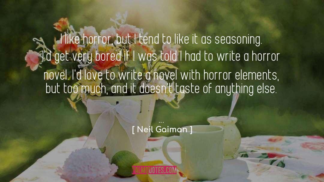 Seasoning quotes by Neil Gaiman