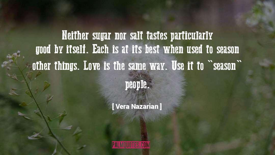 Seasoning quotes by Vera Nazarian