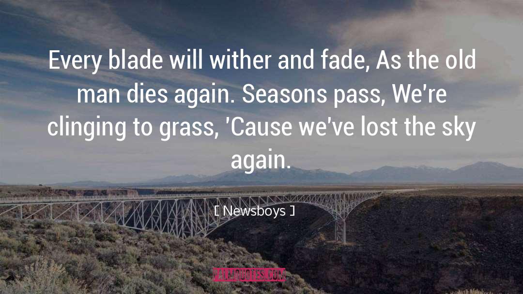 Seasons quotes by Newsboys