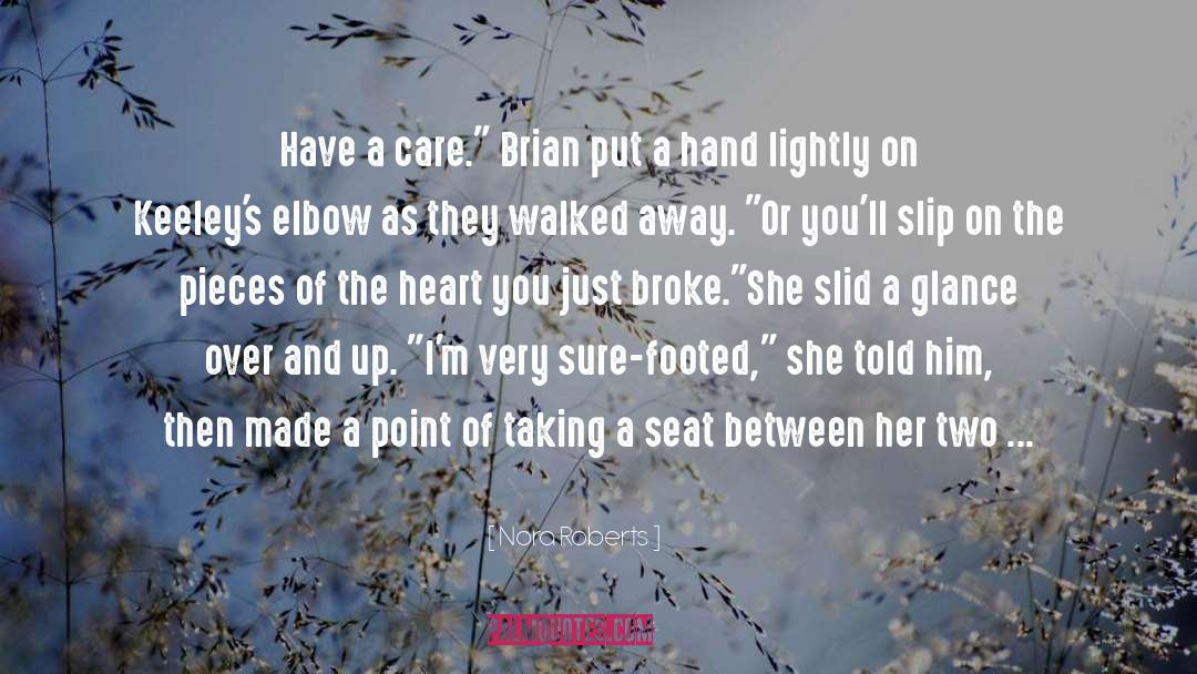 Seat And Sofa quotes by Nora Roberts