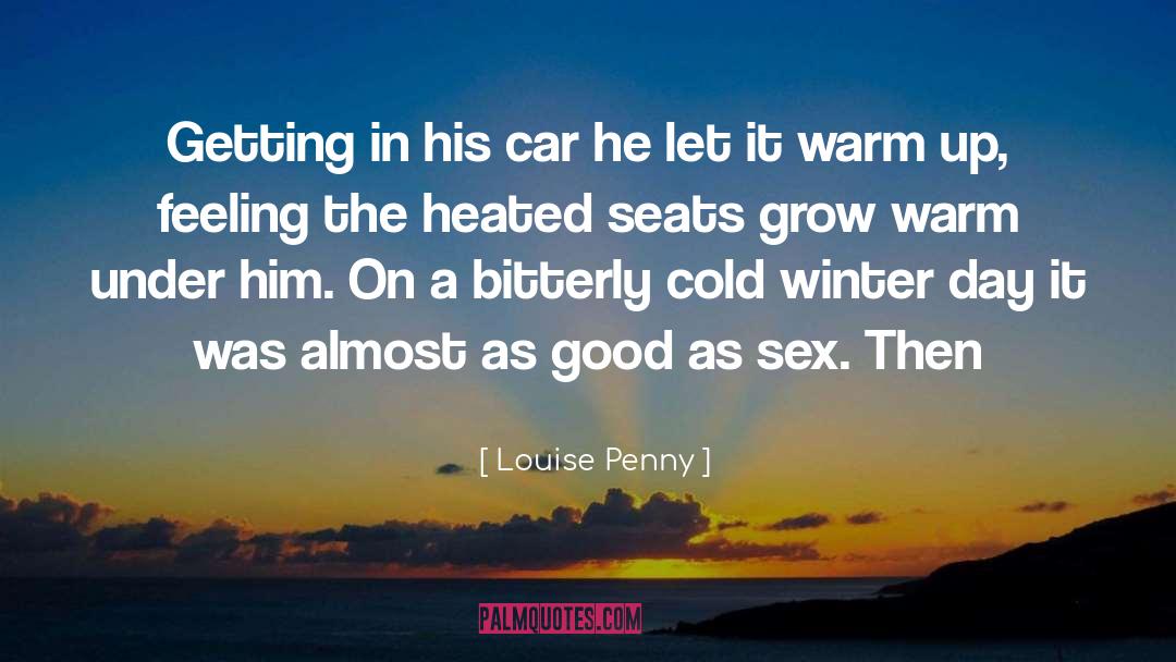 Seats quotes by Louise Penny