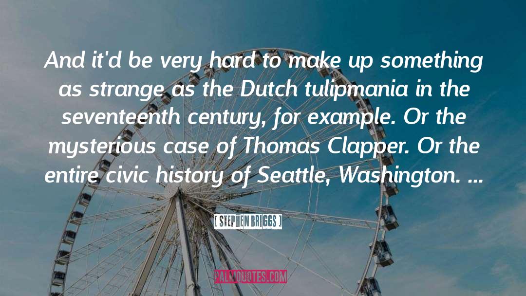 Seattle Lumberjacks quotes by Stephen Briggs