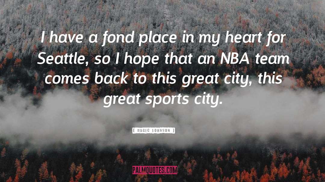 Seattle Lumberjacks quotes by Magic Johnson