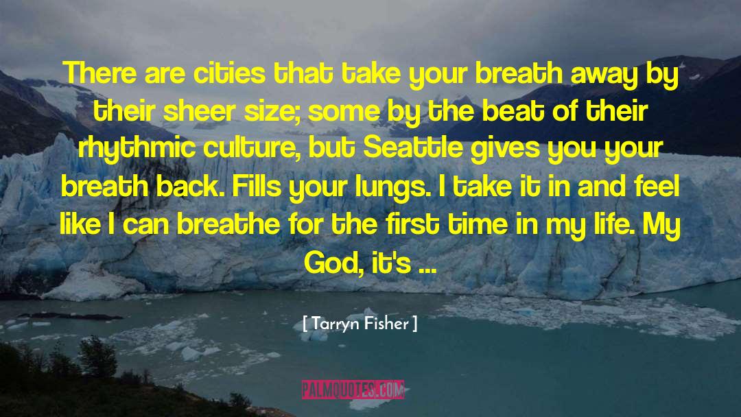 Seattle quotes by Tarryn Fisher