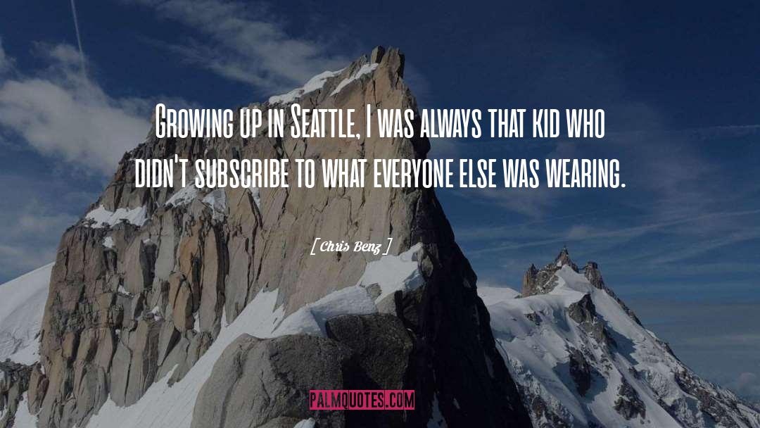 Seattle quotes by Chris Benz