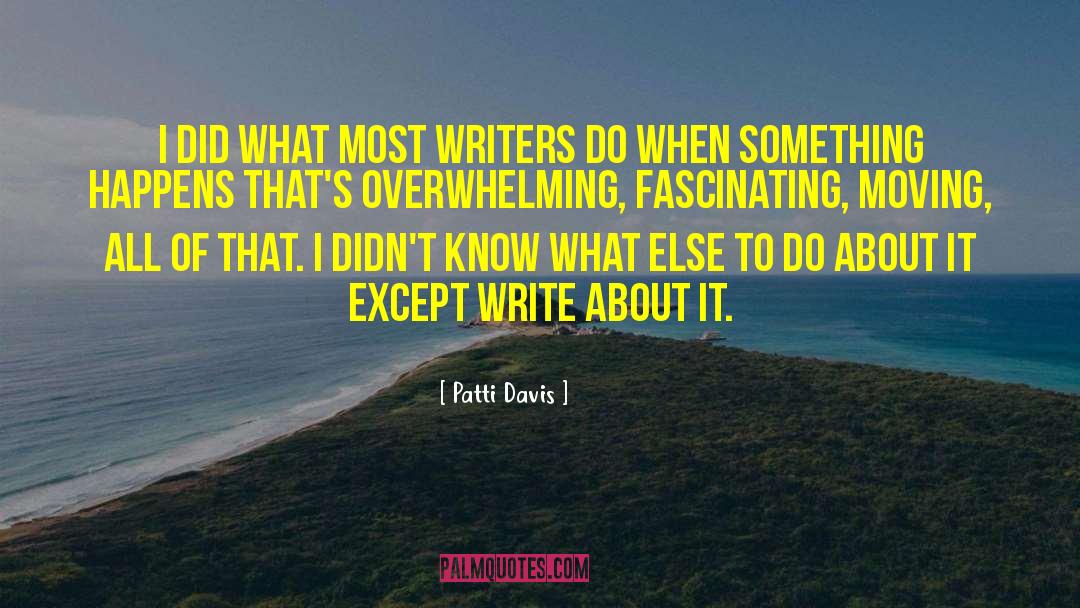 Seattle Writers quotes by Patti Davis