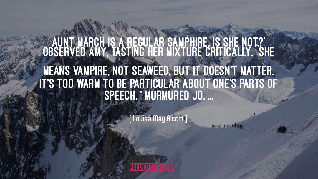 Seaweed quotes by Louisa May Alcott