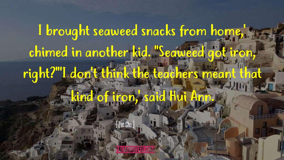 Seaweed quotes by Zen Cho