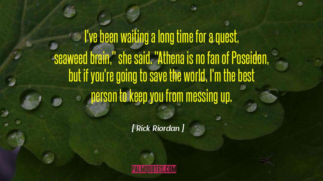 Seaweed quotes by Rick Riordan