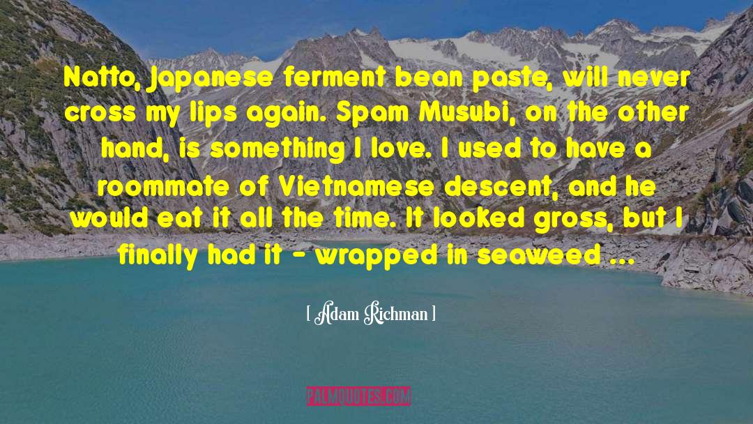 Seaweed quotes by Adam Richman