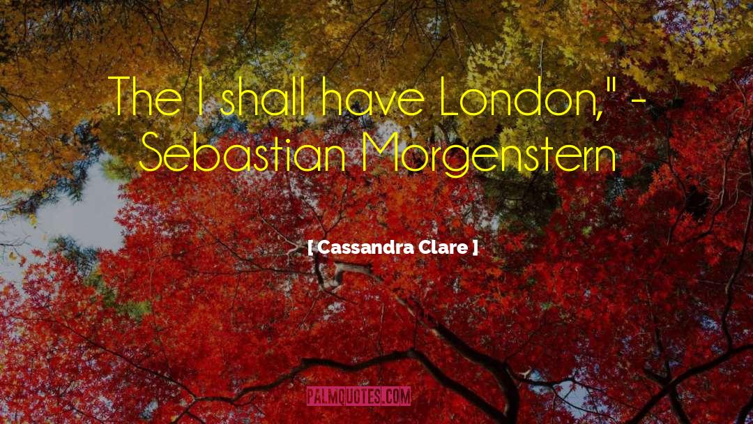 Sebastian Morgenstern quotes by Cassandra Clare