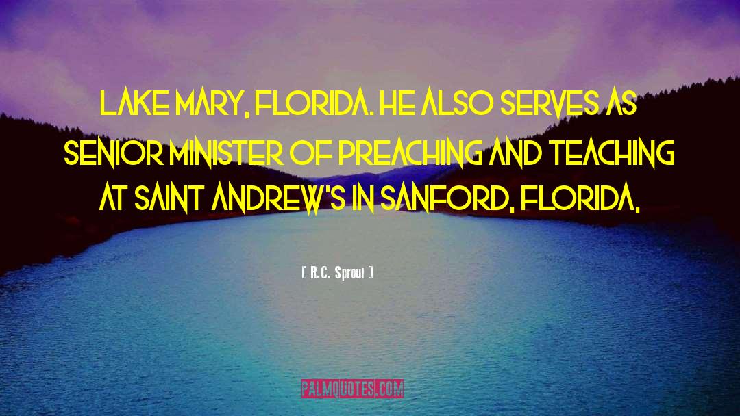 Sebring Florida quotes by R.C. Sproul