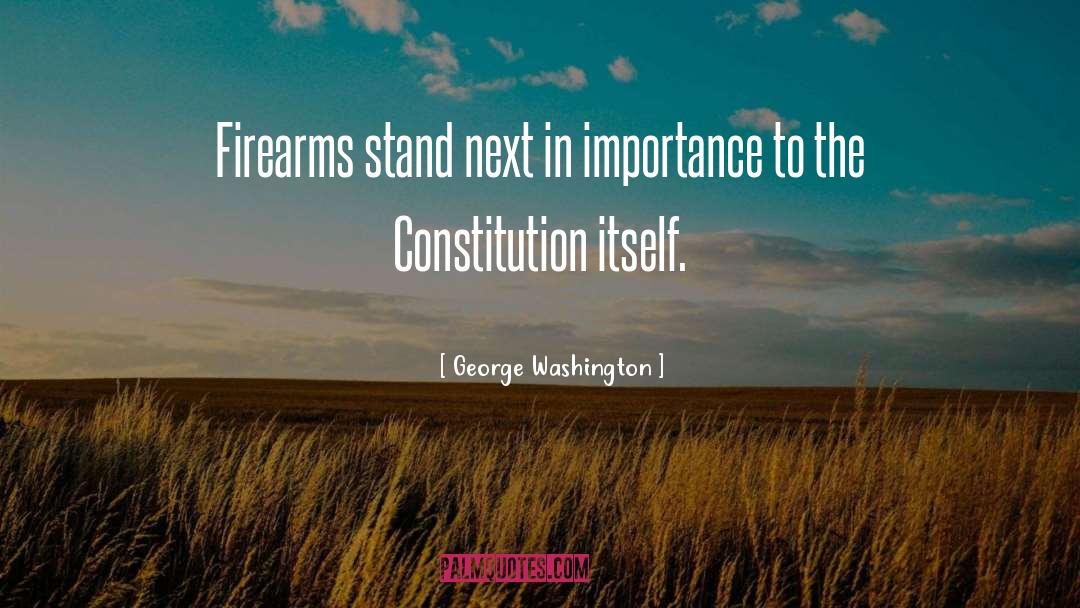 Second Amendment quotes by George Washington