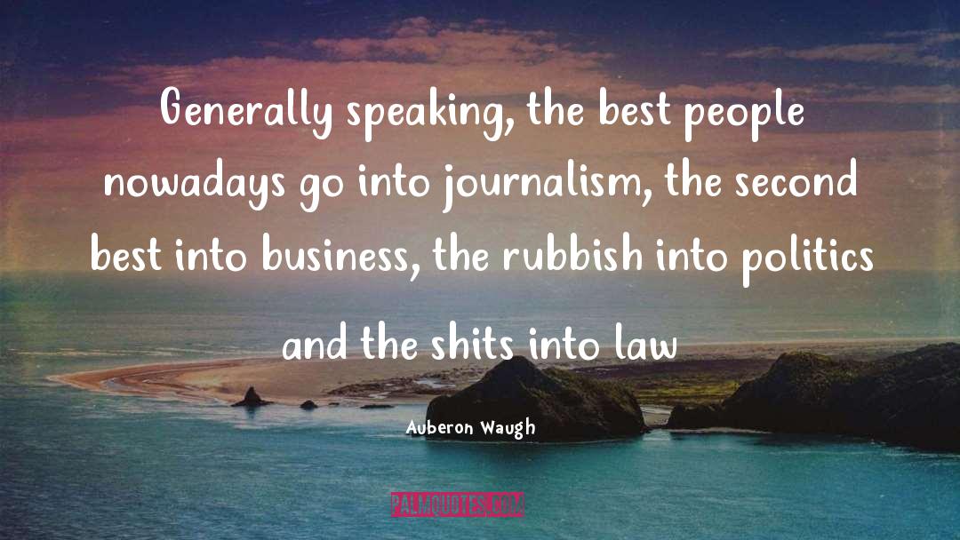 Second Best quotes by Auberon Waugh