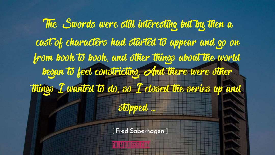 Second Book quotes by Fred Saberhagen