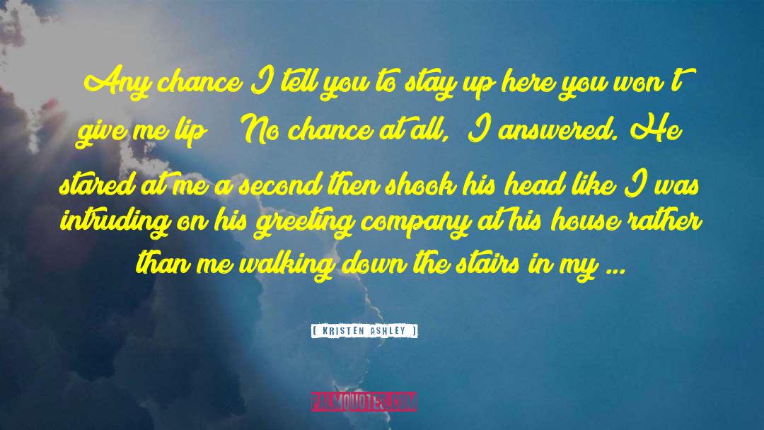 Second Chance At Love quotes by Kristen Ashley
