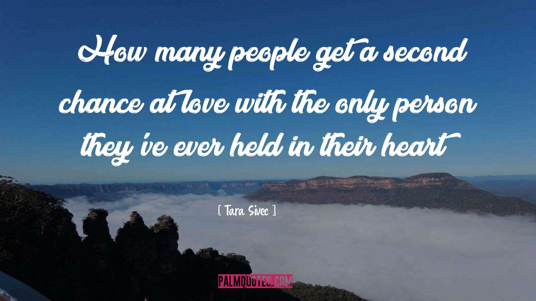 Second Chance At Love Romance quotes by Tara Sivec