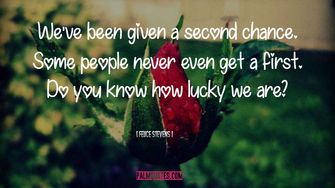 Second Chance quotes by Felice Stevens