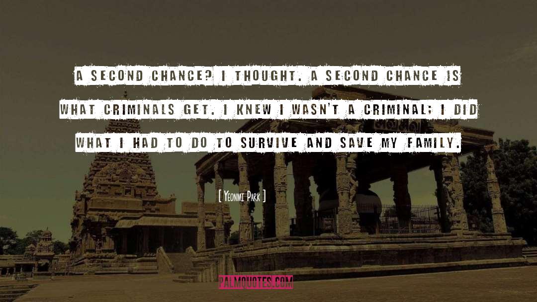 Second Chance quotes by Yeonmi Park