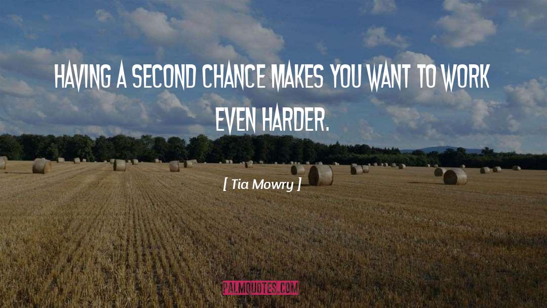 Second Chance quotes by Tia Mowry